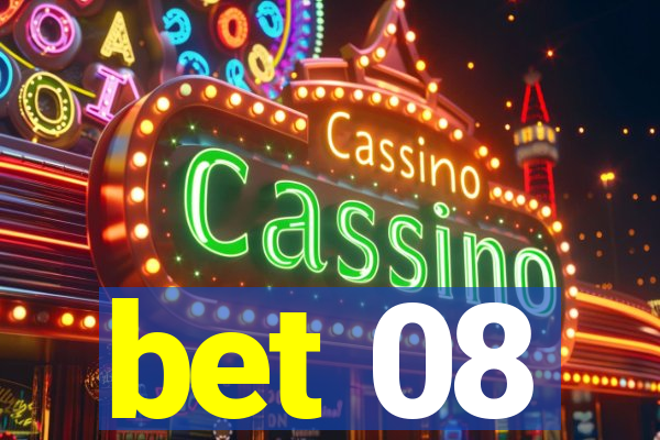 bet 08